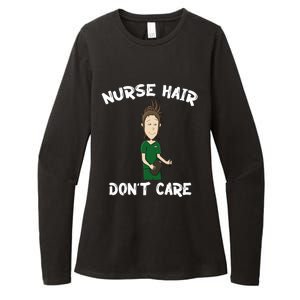 Nurse Hair Dont Care Funny Nursing Gift Womens CVC Long Sleeve Shirt