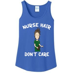 Nurse Hair Dont Care Funny Nursing Gift Ladies Essential Tank