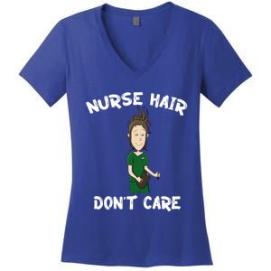 Nurse Hair Dont Care Funny Nursing Gift Women's V-Neck T-Shirt