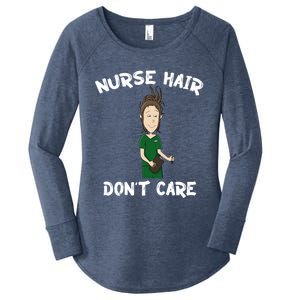 Nurse Hair Dont Care Funny Nursing Gift Women's Perfect Tri Tunic Long Sleeve Shirt