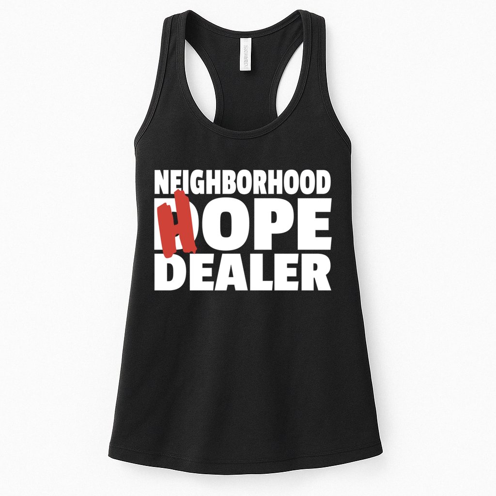 Neighborhood Hope Dope Dealer AA NA Recovery 12 Step Sponsor Womens Tank Top