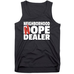 Neighborhood Hope Dope Dealer AA NA Recovery 12 Step Sponsor Tank Top