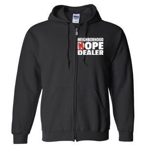 Neighborhood Hope Dope Dealer AA NA Recovery 12 Step Sponsor Full Zip Hoodie