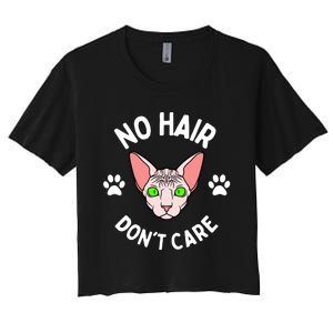 No Hair Dont Care Sphynx Cat Cat Sayings Women's Crop Top Tee