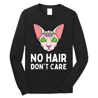 No Hair Dont Care Sphynx Cat Long Sleeve Shirt