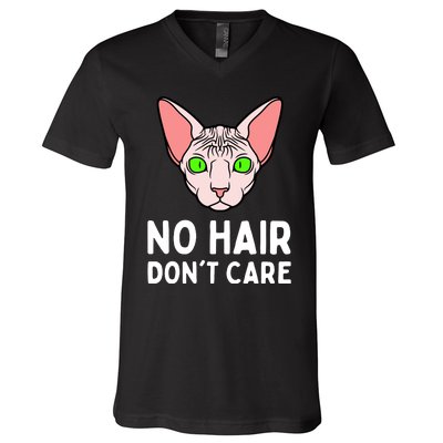 No Hair Dont Care Sphynx Cat V-Neck T-Shirt