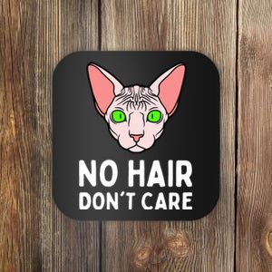 No Hair Dont Care Sphynx Cat Coaster