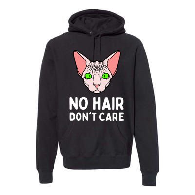 No Hair Dont Care Sphynx Cat Premium Hoodie