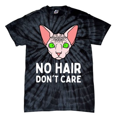 No Hair Dont Care Sphynx Cat Tie-Dye T-Shirt