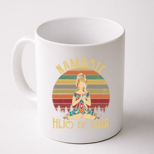 Namaste Hijo De Puta Meaningful Gift Yoga Lover Meaningful Gift Namastay 6 Feet Coffee Mug