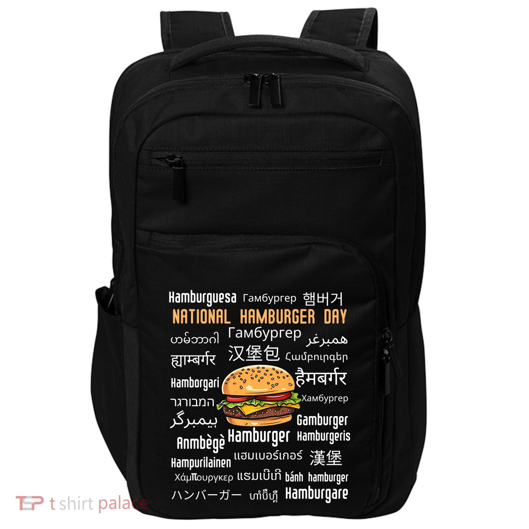 National Hamburger Day American Foods Various Languages Funny Gift Impact Tech Backpack