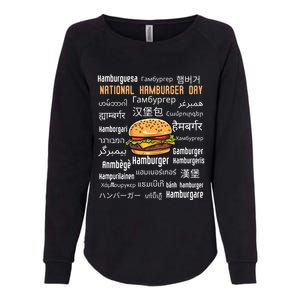 National Hamburger Day American Foods Various Languages Funny Gift Womens California Wash Sweatshirt