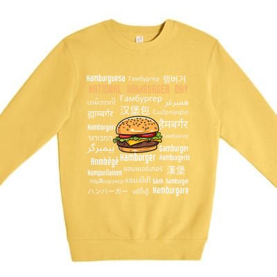 National Hamburger Day American Foods Various Languages Cute Gift Premium Crewneck Sweatshirt