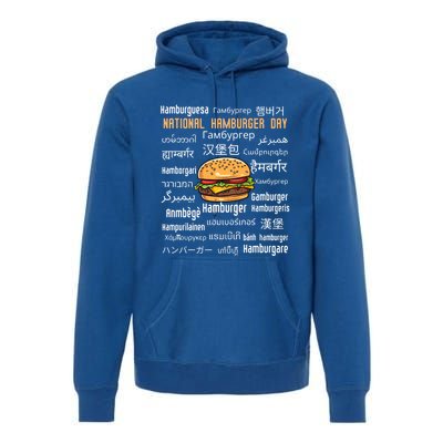 National Hamburger Day American Foods Various Languages Cute Gift Premium Hoodie