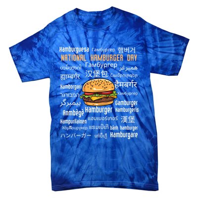 National Hamburger Day American Foods Various Languages Cute Gift Tie-Dye T-Shirt