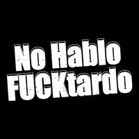 No Hablo Fucktardo Funny Impact Tech Backpack