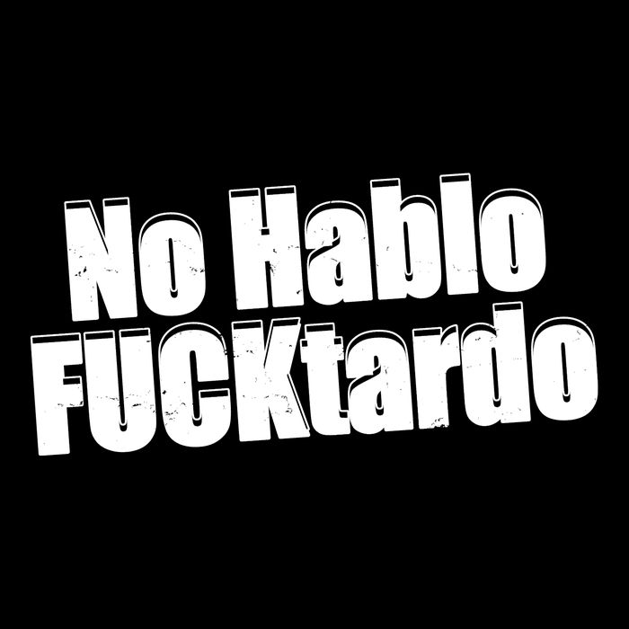 No Hablo Fucktardo Funny Impact Tech Backpack