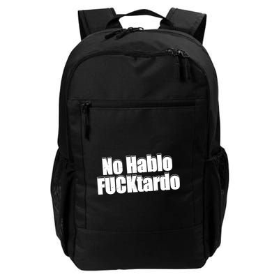No Hablo Fucktardo Funny Backpack