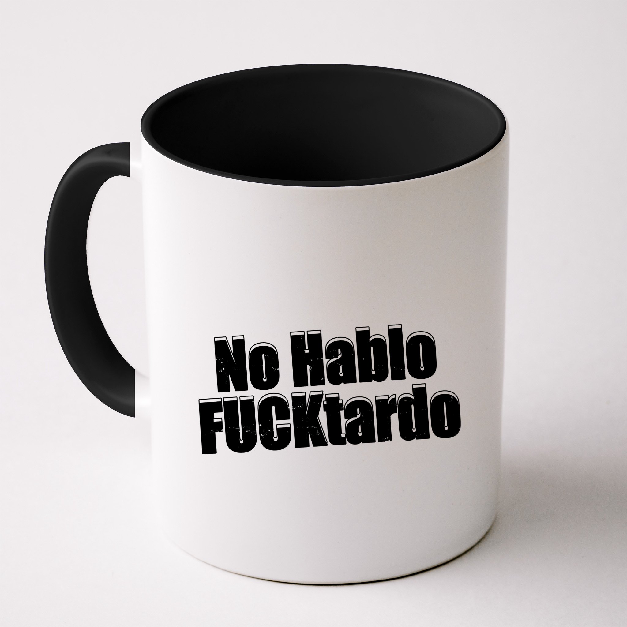 No Hablo Fucktardo Funny Mug