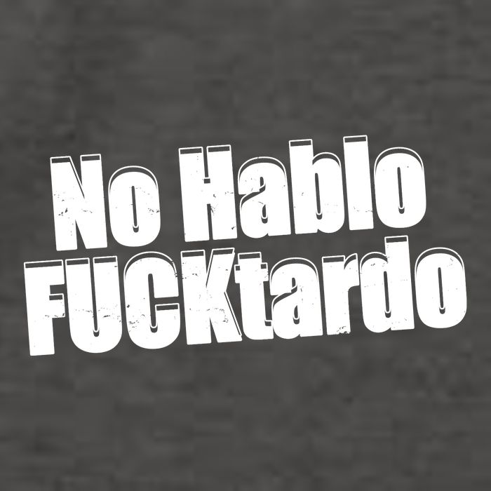 No Hablo Fucktardo Funny Vector Backpack