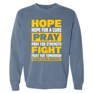 Neuroblastom Hope For Healing Prayers For Strength Gift Garment-Dyed Sweatshirt