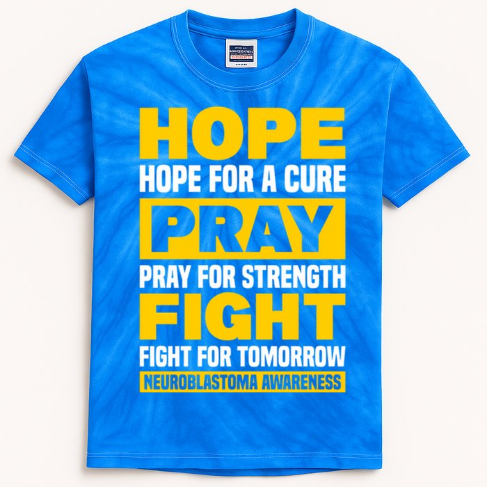 Neuroblastom Hope For Healing Prayers For Strength Gift Kids Tie-Dye T-Shirt