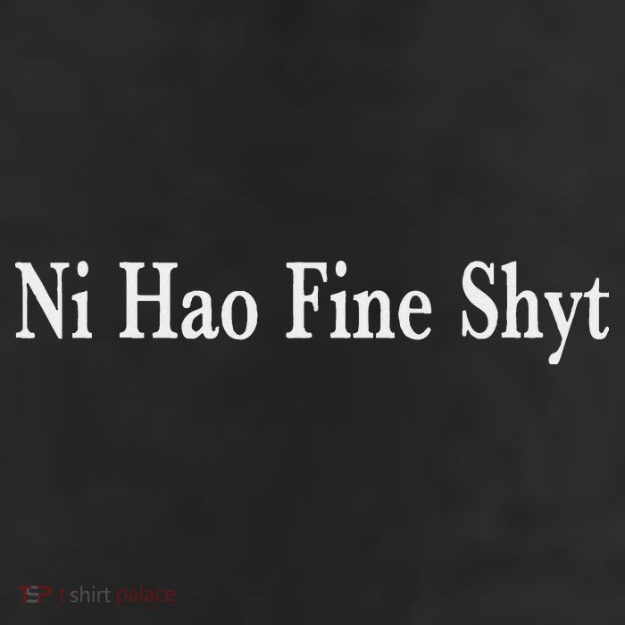 Ni Hao Fine Shyt Meme Slogan 7 Panel Mesh Trucker Snapback Hat