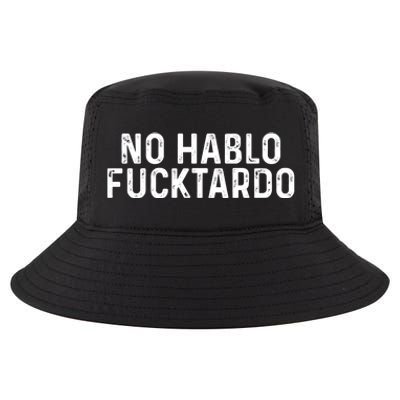 No Hablo Fucktardo Cool Comfort Performance Bucket Hat