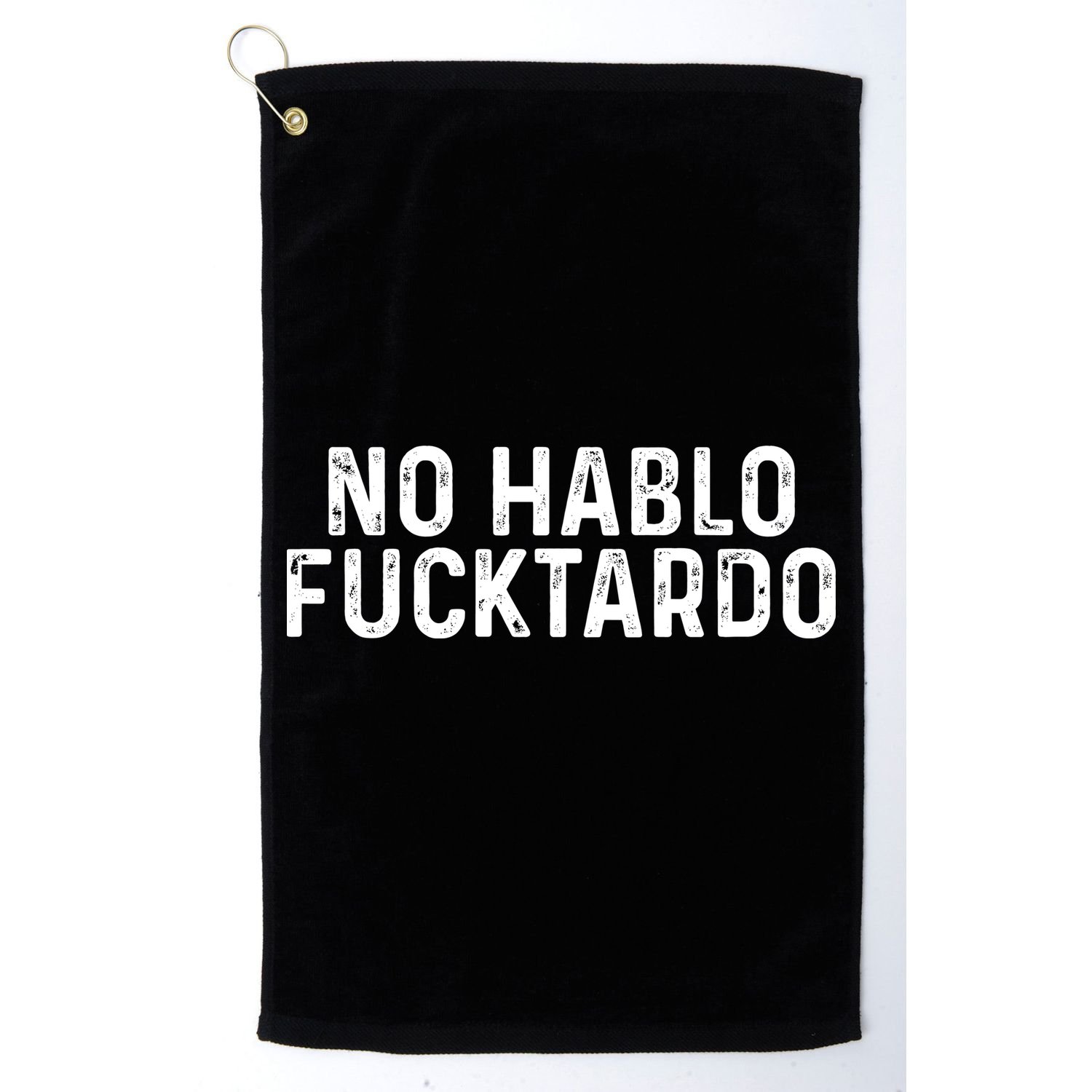 No Hablo Fucktardo Golf Towel