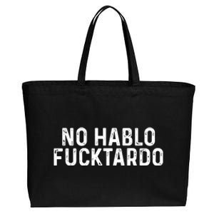 No Hablo Fucktardo Cotton Canvas Jumbo Tote