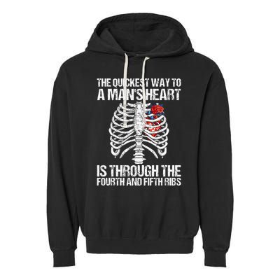 Nurse Humor Funny The Quickest Way To A ManS Heart Garment-Dyed Fleece Hoodie