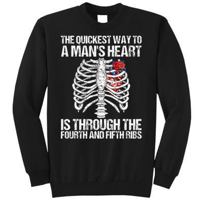 Nurse Humor Funny The Quickest Way To A ManS Heart Sweatshirt