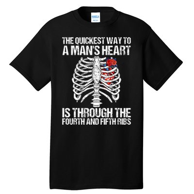 Nurse Humor Funny The Quickest Way To A ManS Heart Tall T-Shirt