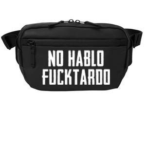 No Hablo Fucktardo Crossbody Pack