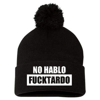 No Hablo Fucktardo Pom Pom 12in Knit Beanie