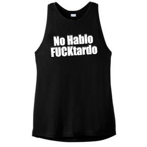 No Hablo Fucktardo Offensive Funny Ladies PosiCharge Tri-Blend Wicking Tank