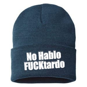 No Hablo Fucktardo Offensive Funny Sustainable Knit Beanie