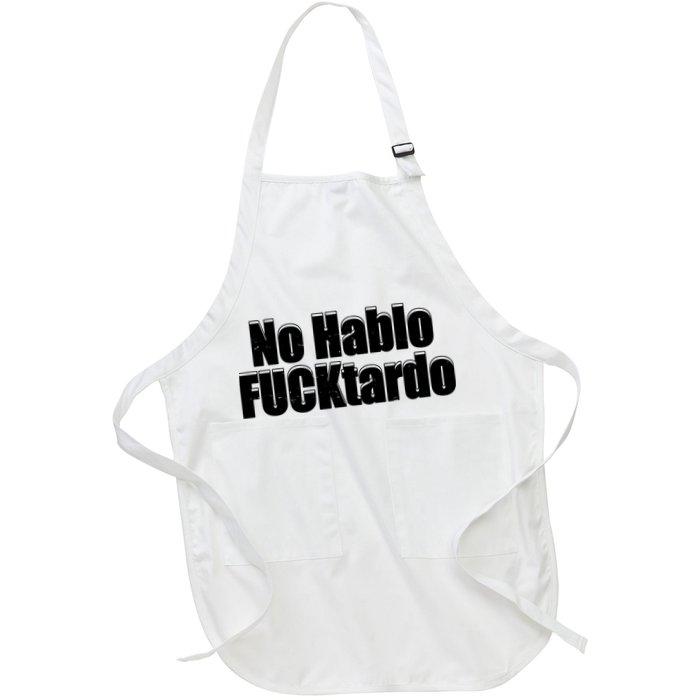 No Hablo Fucktardo Offensive Funny Apron