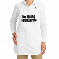 No Hablo Fucktardo Offensive Funny Apron
