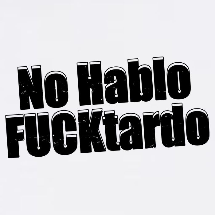 No Hablo Fucktardo Offensive Funny Poster