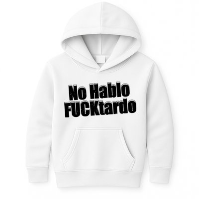 No Hablo Fucktardo Offensive Funny Kids Hoodie