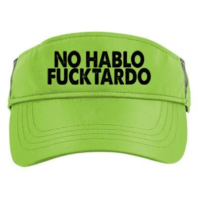 No Hablo Fucktardo Funny Adult Drive Performance Visor