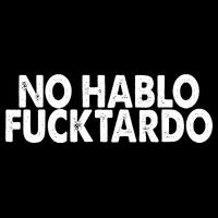 No Hablo Fucktardo Funny Sustainable Bucket Hat