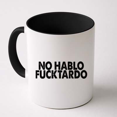 No Hablo Fucktardo Funny Mug