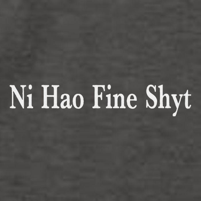 Ni Hao Fine Shyt Meme Slogan Vector Backpack