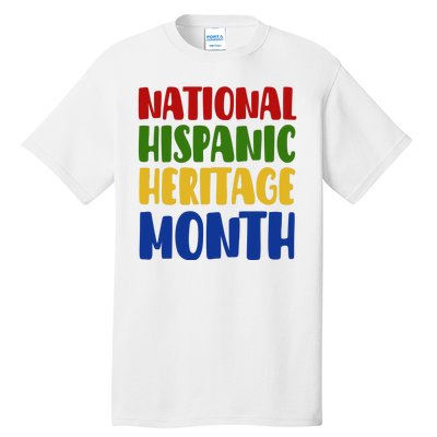 National Hispanic Heritage Month Tall T-Shirt