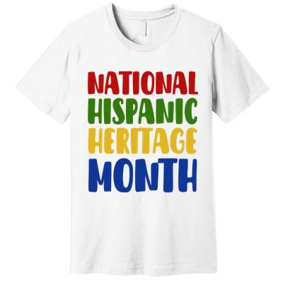 National Hispanic Heritage Month Premium T-Shirt