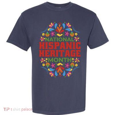National Hispanic Heritage Month Garment-Dyed Heavyweight T-Shirt