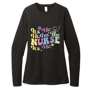 Nursing Humor Its Me Hi Im The Nurse RN ER NICU LPN Womens CVC Long Sleeve Shirt