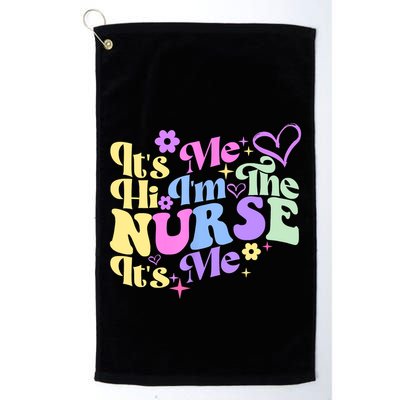 Nursing Humor Its Me Hi Im The Nurse RN ER NICU LPN Golf Towel